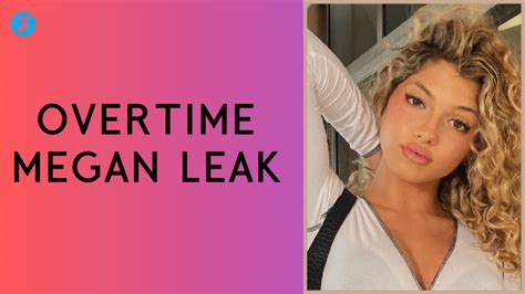 overtime megan leaked videos|OVERTIME MEGAN LEAKED TWITTER VIDEO